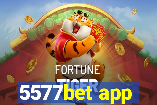 5577bet app